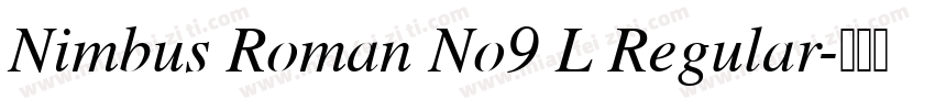 Nimbus Roman No9 L Regular字体转换